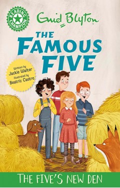 Reading Champion: The Famous Five: The Five's New Den